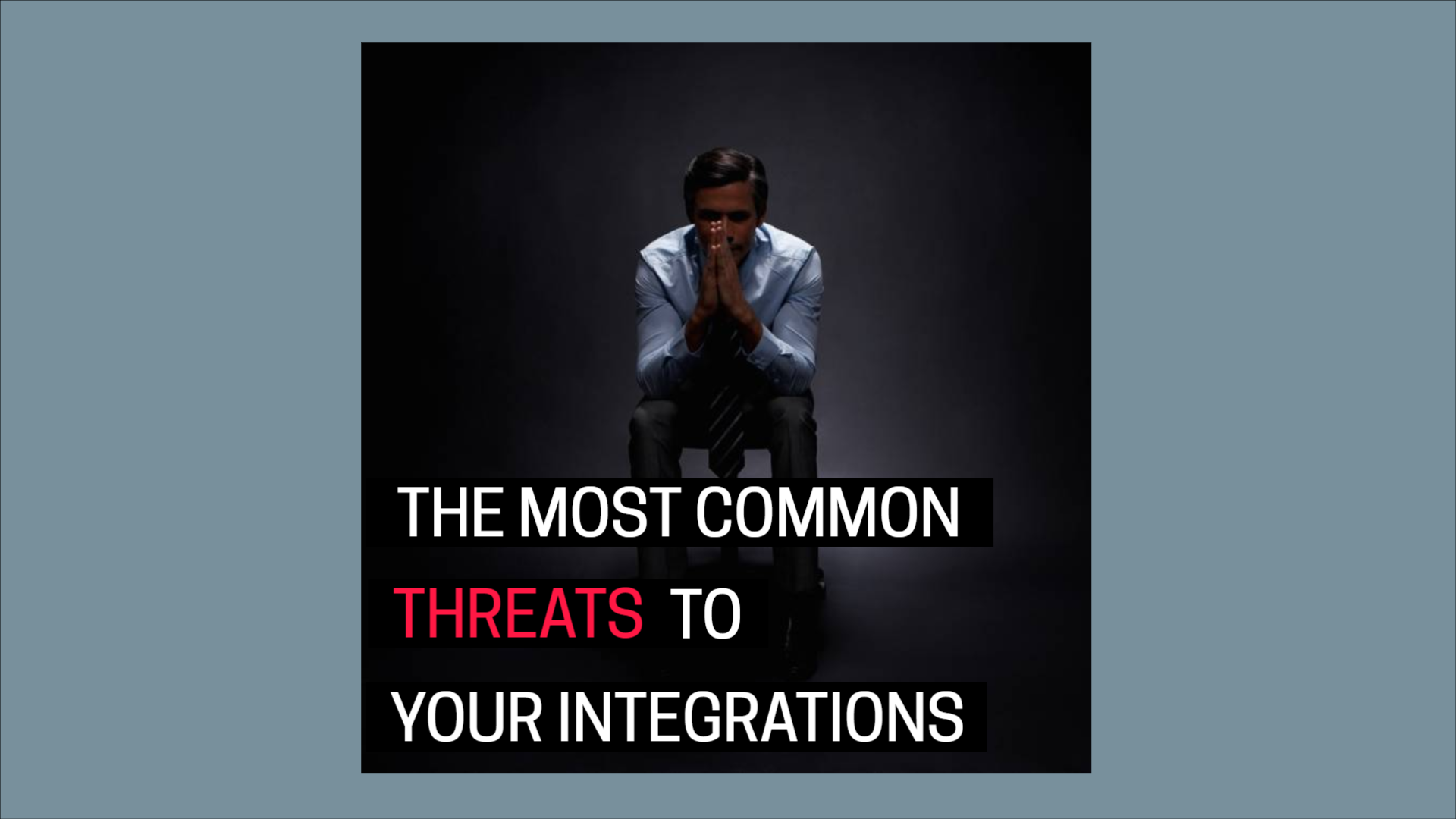 The Most Common Threats - Title Slide