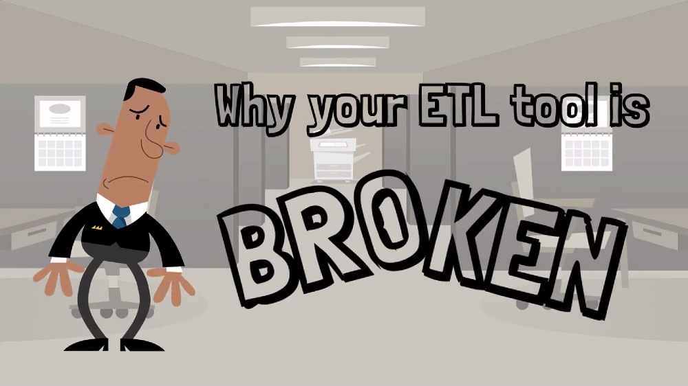 Why Your ETL Tool Is Broken 1000px Why Your ETL Tool Is Broken 1000px