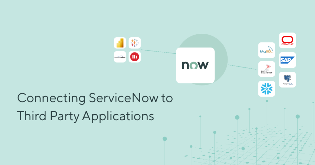Connect ServiceNow to third party applications