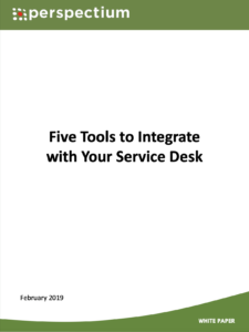 Five Tools to Integrate with Your Service Desk