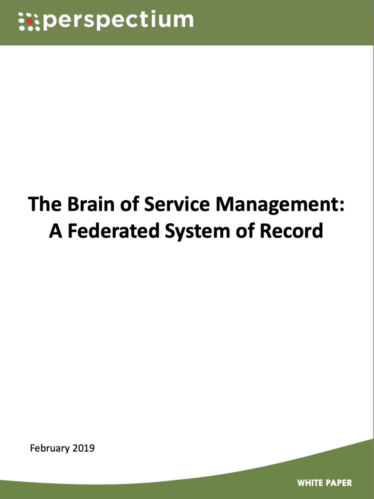 The Brain of Service Management: A Federated System of Record Whitepaper