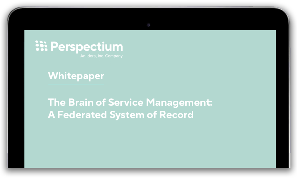 The Brain of Service Management A Federated System of Record