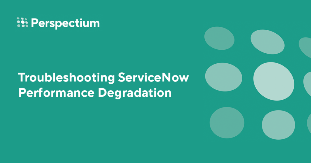 Troubleshooting ServiceNow Performance Degradation
