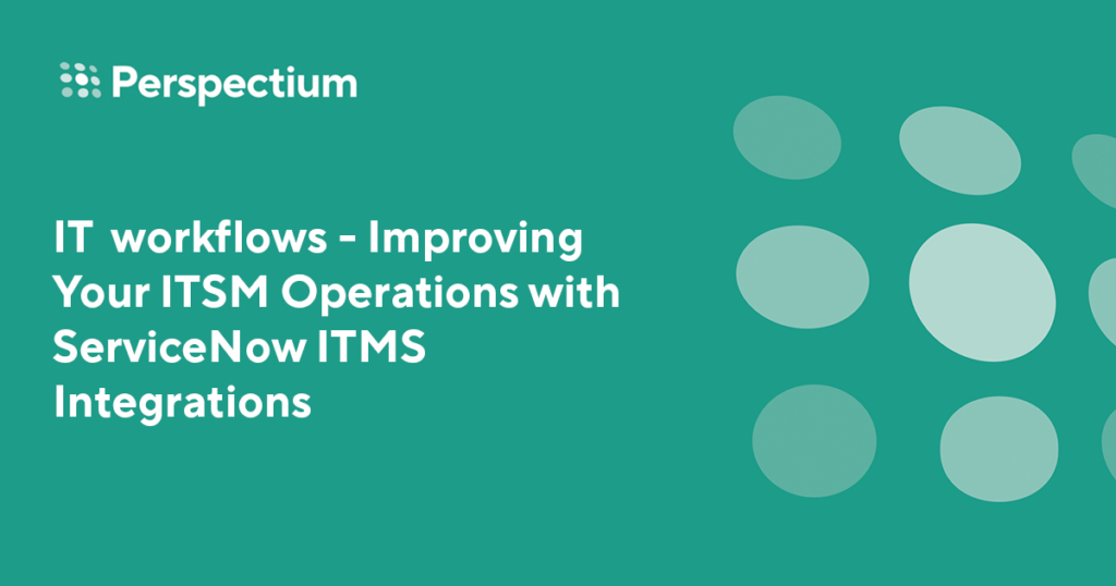IT workflows - Improving Your ITSM Operations