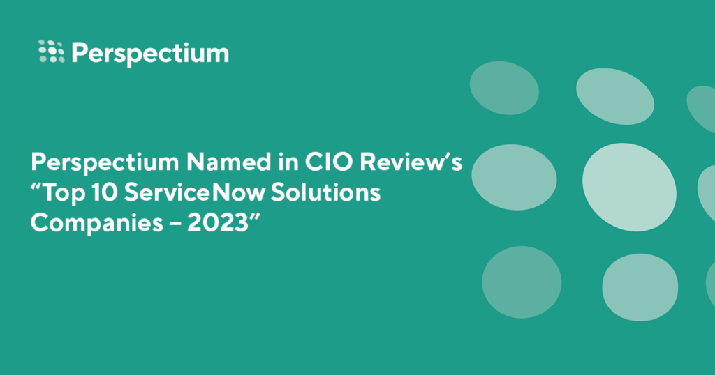 Perspectium Named in CIO Reviews Top 10 Solution Companies - 2023