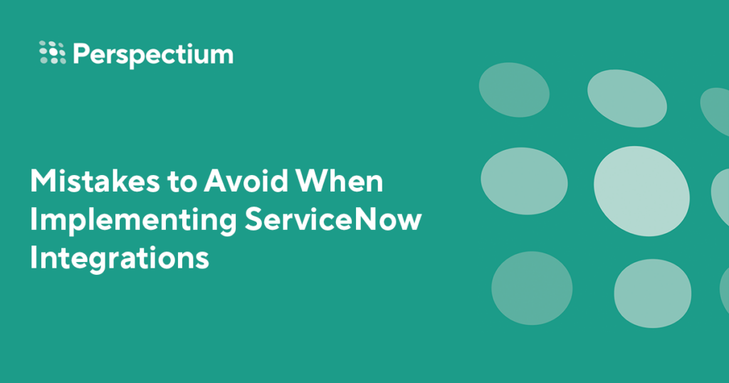 Mistakes to Avoid When Implementing ServiceNow Integrations