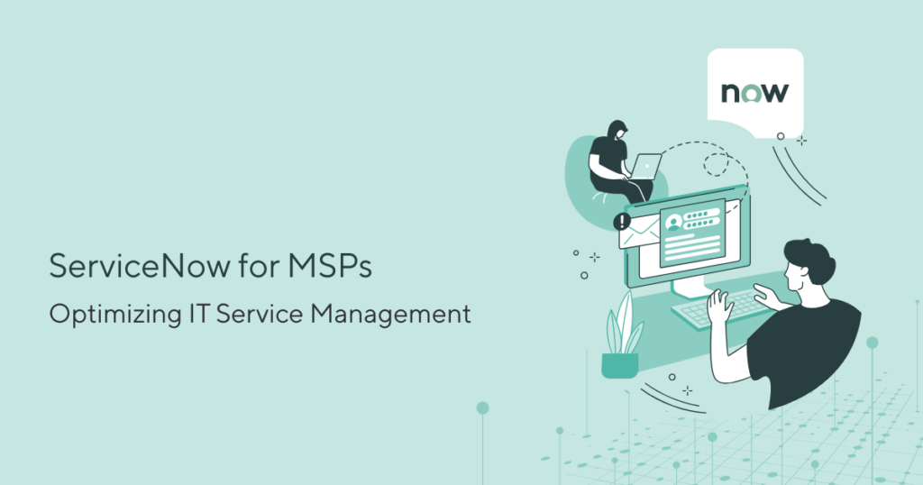 ServiceNow for MSPs