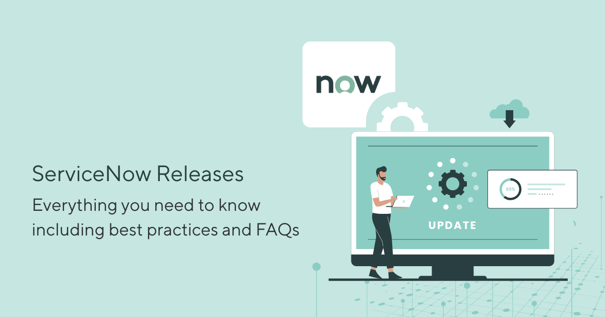ServiceNow Releases: Everything You Need to Know - Perspectium